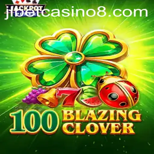 Unveiling the Excitement of 100BlazingClover at jlbet Casino