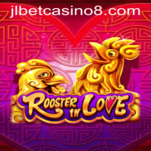 RoosterInLove: A New Exciting Venture in the JLbet Casino World