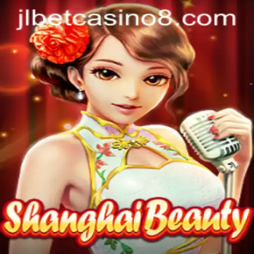 Exploring the Thrilling World of ShanghaiBeauty at jlbet Casino