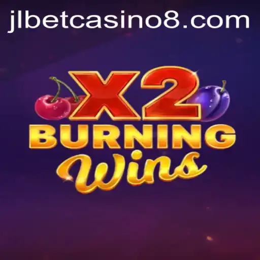 Exploring the Excitement of BurningWinsX2 at jlbet Casino