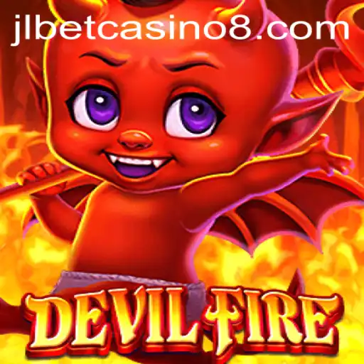 Delve into the World of DevilFire at JLBet Casino