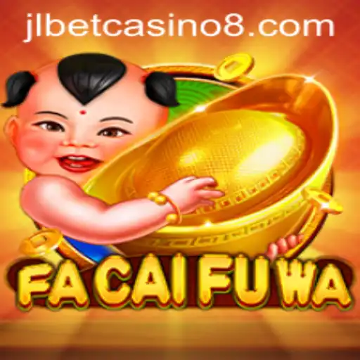 Exploring FaCaiFuWa: A Dive into the Lucrative World of JLBet Casino