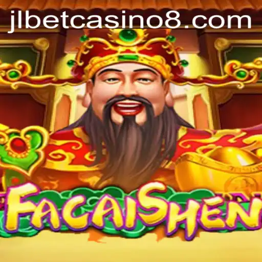 Discover FaCaiShen at jlbet Casino: A Guide to Gameplay and Rules
