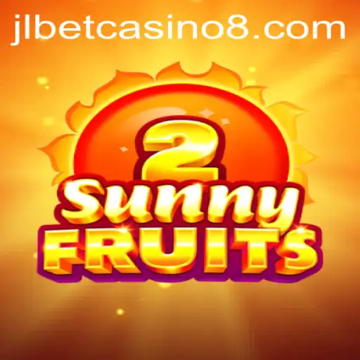 Exploring the Excitement of SunnyFruits2 at JLBet Casino