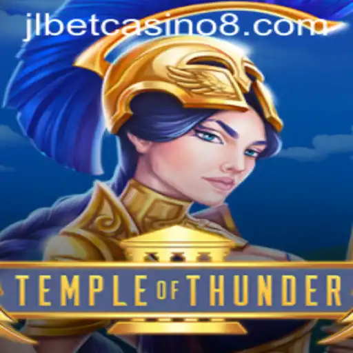 Exploring the Thrilling World of TempleofThunder at jlbet Casino